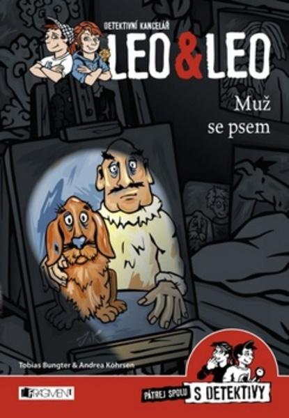 Detektivní kancelář Leo & Leo Muž se psem - 978-80-253-2710-4
