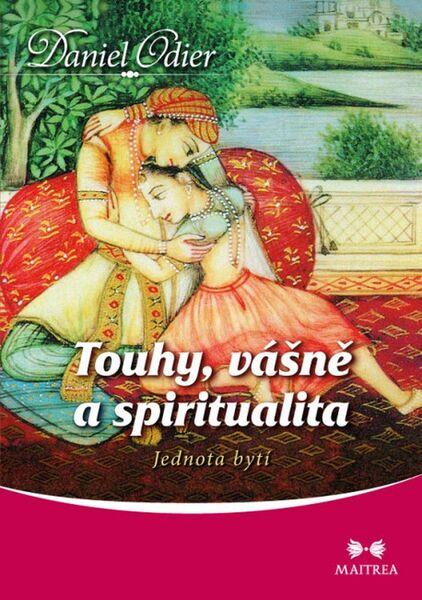 Touhy, vášně a spiritualita - 978-80-7500-162-7