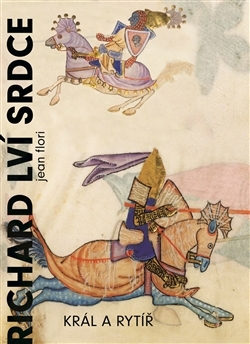 Richard Lví srdce - 978-80-257-1602-1