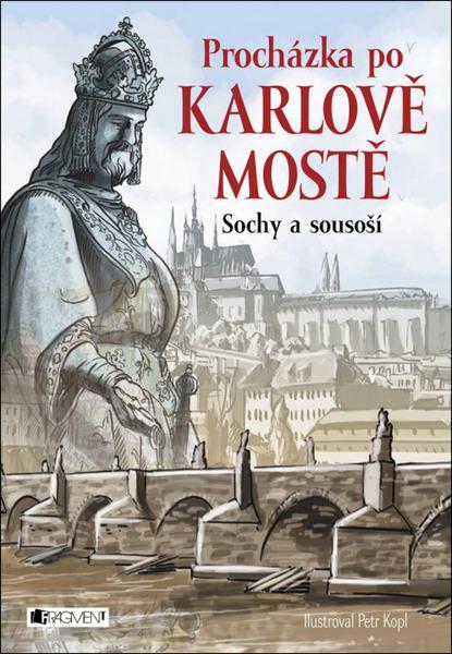 Levně Procházka po Karlově mostě