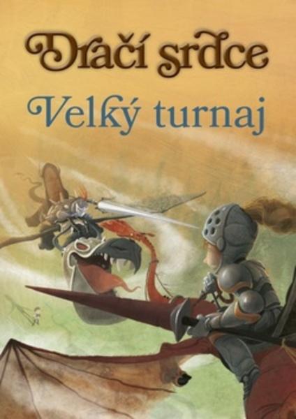 Dračí srdce Velký turnaj - 978-80-264-1024-9