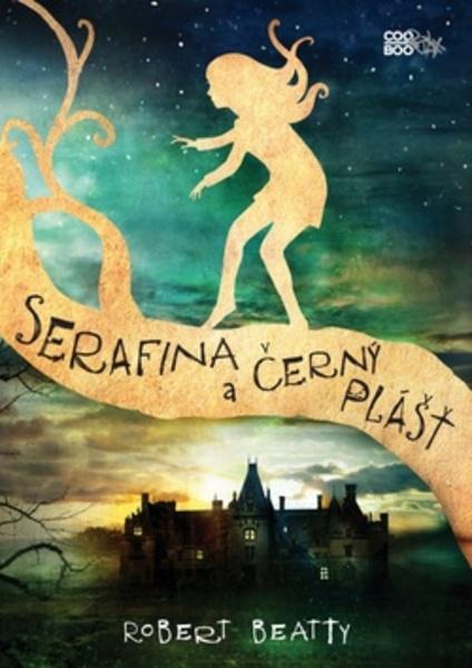 Serafina a černý plášť - 978-80-7544-089-1