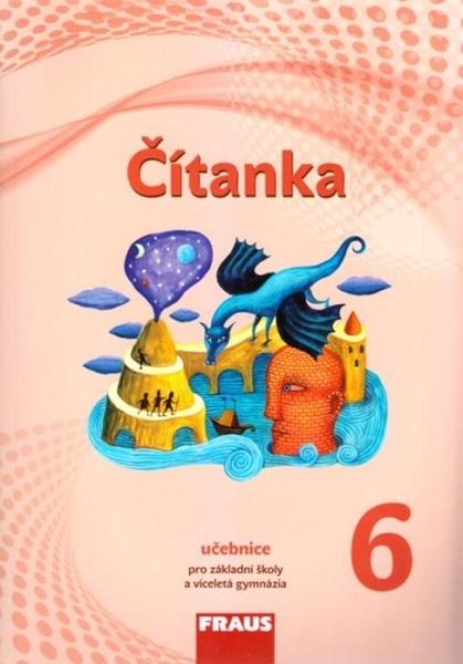 Čítanka 6 Učebnice - 978-80-7489-305-6