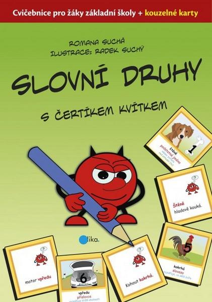 Slovní druhy s čertíkem Kvítkem - 978-80-266-0909-4