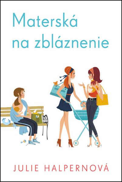 Materská na zbláznenie - 978-80-8142-554-7