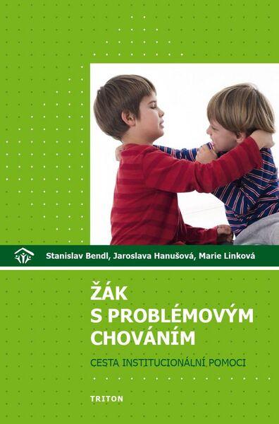 Žák s problémovým chováním - 978-80-7387-703-3