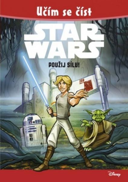 STAR WARS Použij Sílu! - 978-80-253-2715-9