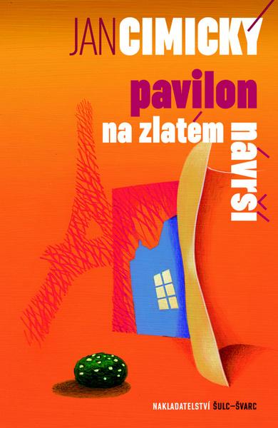 Levně Pavilon na Zlatém návrší