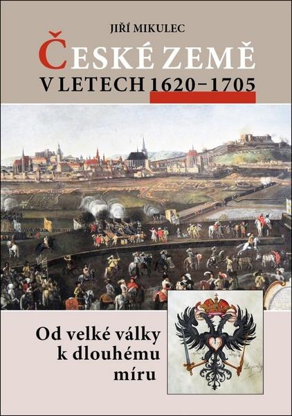 České země v letech 1620–1705 - 978-80-7277-553-8