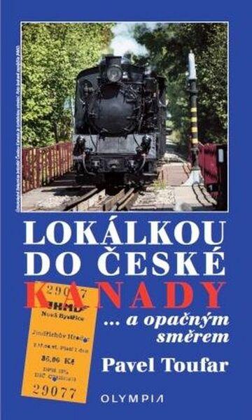 Lokálkou do České Kanady - 978-80-7376-433-3