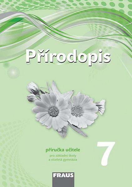 Přírodopis 7 Příručka učitele - 978-80-7489-040-6