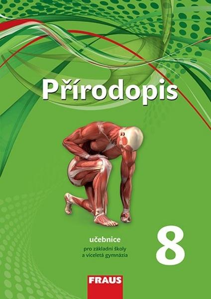 Přírodopis 8 Učebnice - 978-80-7489-307-0