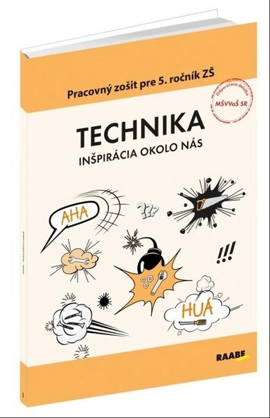 Levně Technika Pracovný zošit pre 5. ročník ZŠ