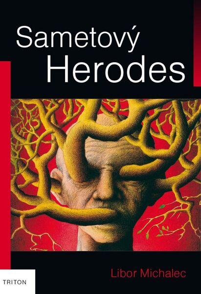 Levně Sametový Herodes