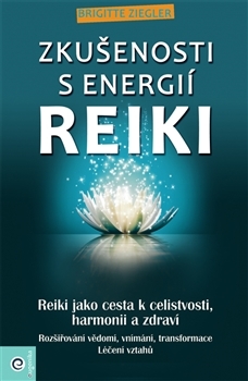 Zkušenosti s energií reiki - 978-80-8100-451-3
