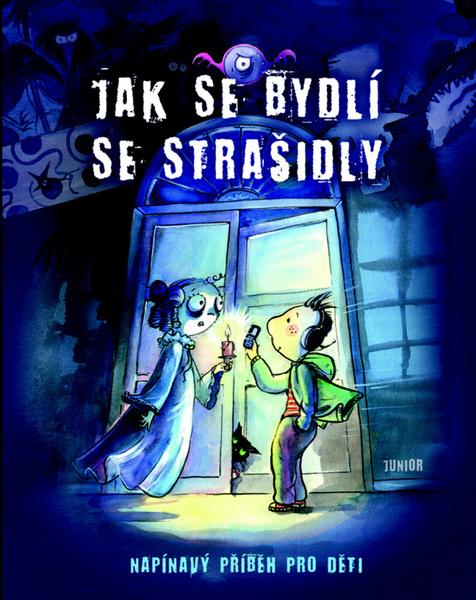 Jak se bydlí se strašidly - 978-80-7267-564-7