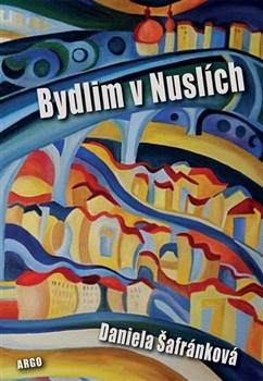 Bydlim v Nuslích - 978-80-257-1736-3