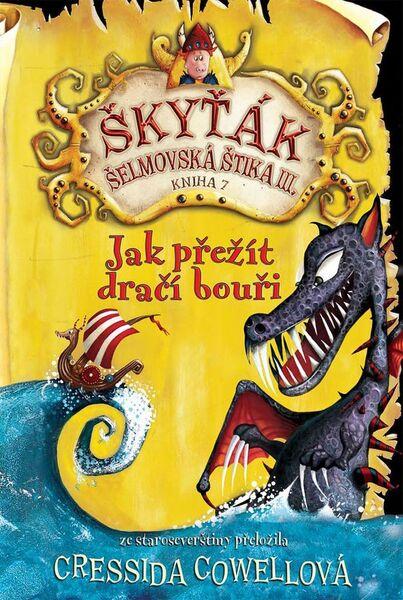 Levně Škyťák Jak přežít dračí bouři (kniha 7)