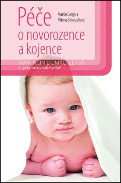 Levně Péče o novorozence a kojence