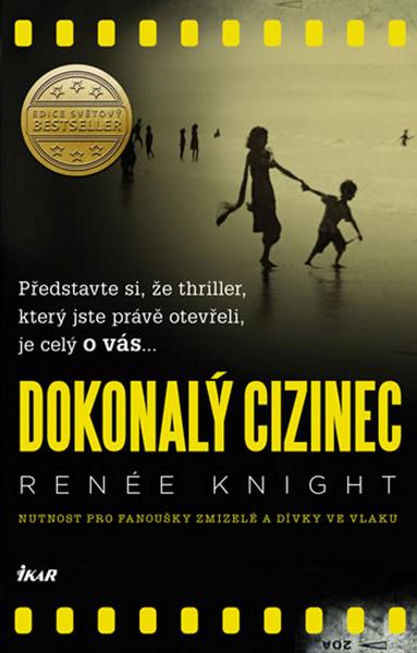 Dokonalý cizinec - 978-80-249-3126-5