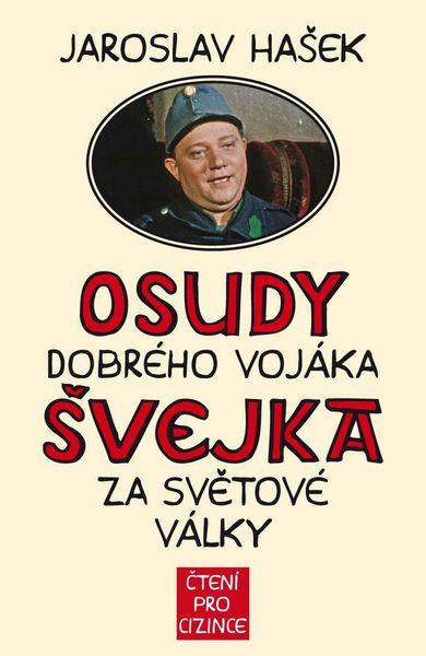 Osudy dobrého vojáka Švejka za světové války - 978-80-7546-010-3
