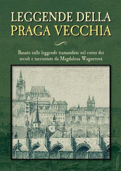 Levně Leggende della Praga vecchia
