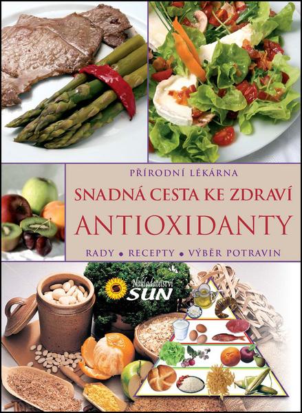 Snadná cesta ke zdraví Antioxidanty - 978-80-7371-586-1