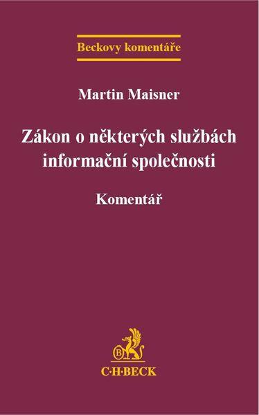 Zákon o některých službách informační společnosti - 978-80-7400-449-0