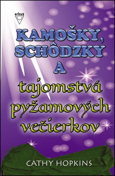 Levně Kamošky, schôdzky a tajomstvá pyžamových večierkov