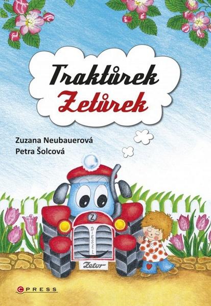 Traktůrek Zetůrek - 978-80-264-1048-5