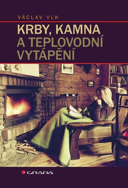 Krby, kamna a teplovodní vytápění - 978-80-247-4426-1