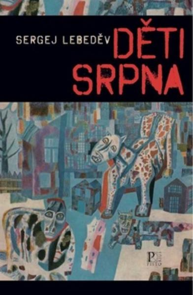 Děti srpna - 978-80-87855-43-0