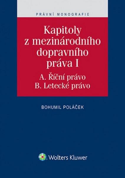 Kapitoly z mezinárodního dopravního práva I - 978-80-7552-133-0