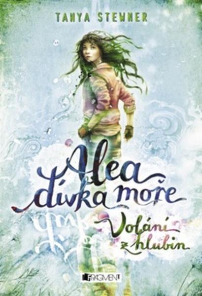 Alea dívka moře Volání z hlubin - 978-80-253-2763-0