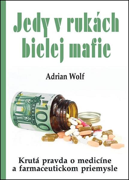 Jedy v rukách bielej mafie - 978-80-8079-227-5