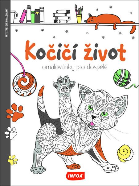 Kočičí život Omalovánky pro dospělé - 978-80-7547-011-9