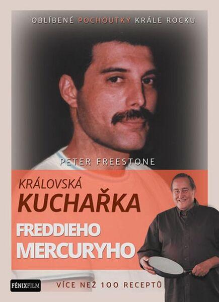 Královská kuchařka Freddieho Mercuryho - 978-80-260-9028-1
