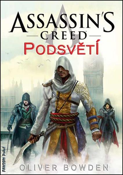 Assassin´s Creed Podsvětí - 978-80-7398-345-1