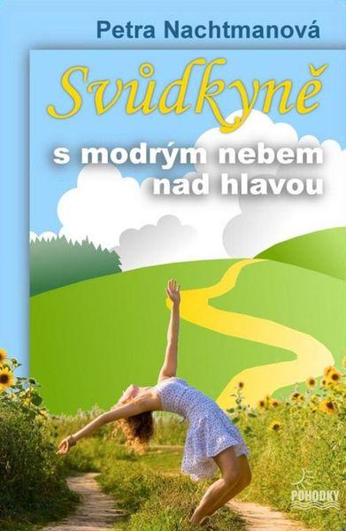 Svůdkyně s modrým nebem nad hlavou - 978-80-87805-18-3