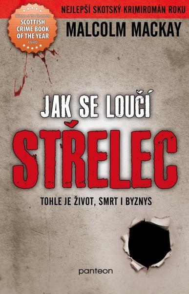 Jak se loučí střelec - 978-80-87697-49-8
