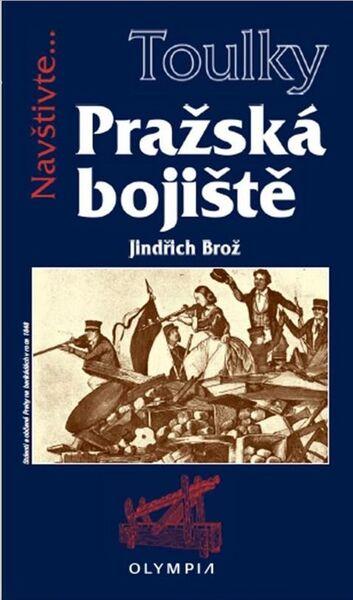 Levně Pražská bojiště