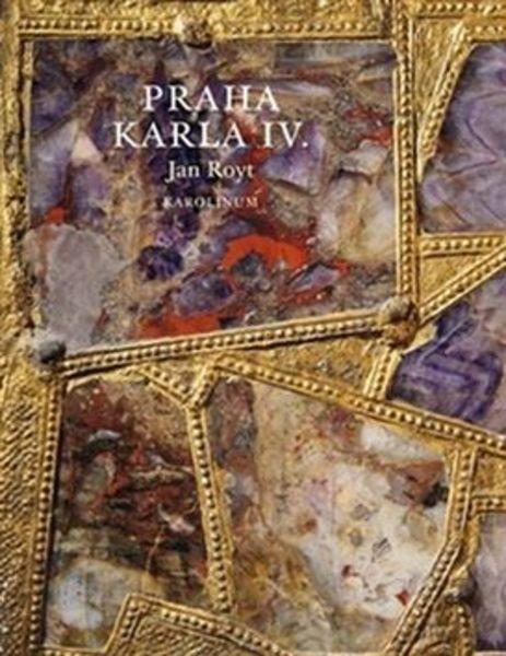 Praha Karla IV. - 978-80-246-3116-5