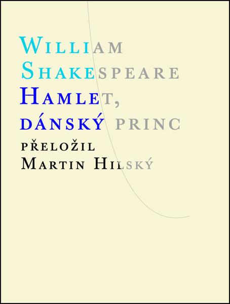 Hamlet, dánský princ - 978-80-7108-360-3