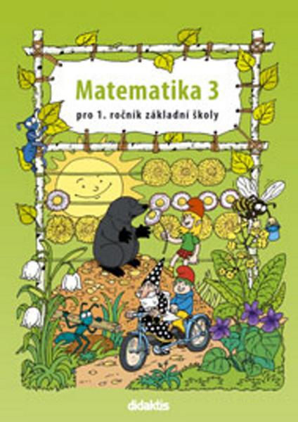 Levně Matematika 3 pro 1. ročník základní školy