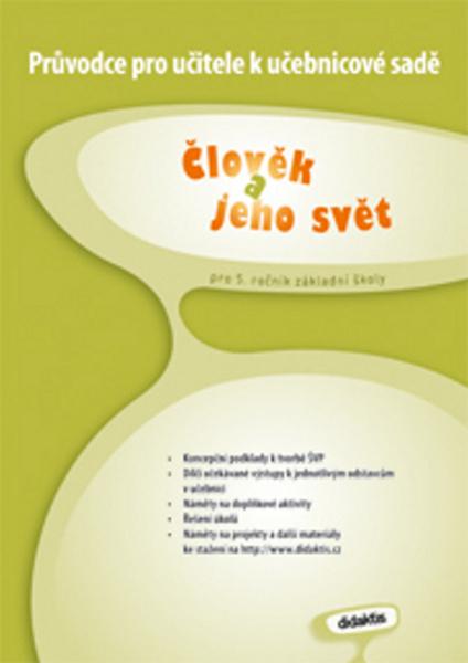 Člověk a jeho svět pro 5. ročník základní školy - 978-80-7358-171-8