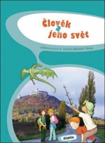 Levně Člověk a jeho svět pro 3. ročník základní školy - Frýzová I., Komaňská R., Laštovková Š
