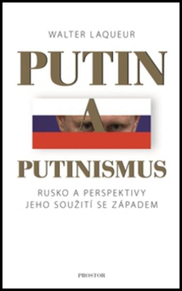 Putin a putinismus - 978-80-7260-329-9