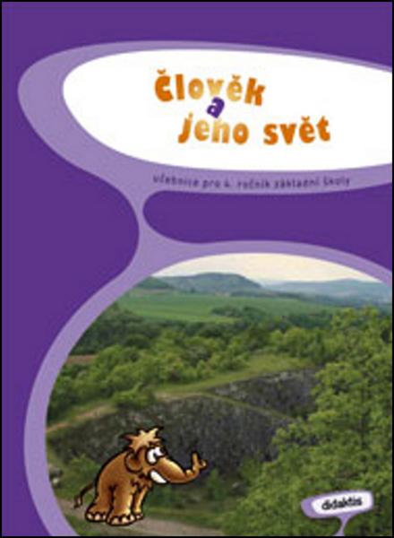Levně Člověk a jeho svět 4 ročník učebnice Didaktis