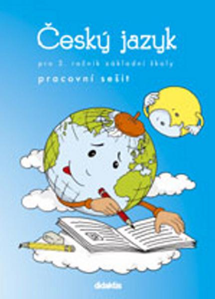 Český jazyk pro 3. ročník základní školy - 978-80-7358-002-5