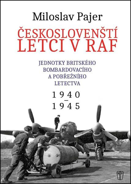 Českoslovenští letci v RAF - 978-80-206-1598-5